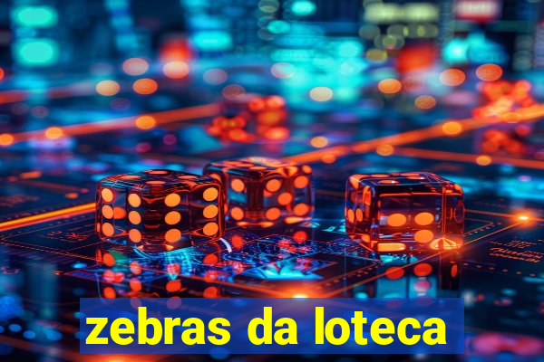 zebras da loteca